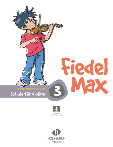 Fiedel-Max 3 Violine - Andrea Holzer-Rhomberg