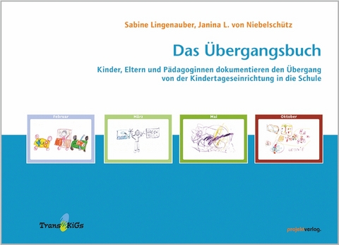 Das &Uuml;bergangsbuch - Sabine Lingenauber, Janina von Niebelsch&uuml;tz