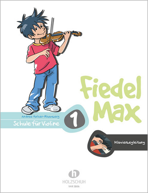 Fiedel-Max 1 Violine - Klavierbegleitung - 