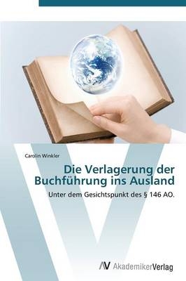 Die Verlagerung der Buchführung ins Ausland
