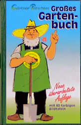 G&auml;rtner P&ouml;tschkes Gro&szlig;es Gartenbuch