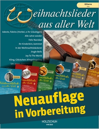 Weihnachtslieder aus aller Welt - Gitarre solo