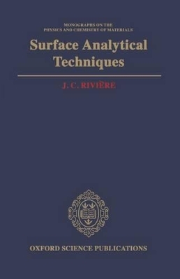 Surface Analytical Techniques - J. C. Rivi&egrave;re