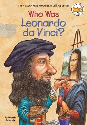 Who Was Leonardo da Vinci? - Roberta Edwards