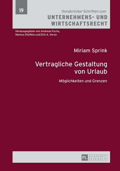 Vertragliche Gestaltung von Urlaub - Miriam Sprink