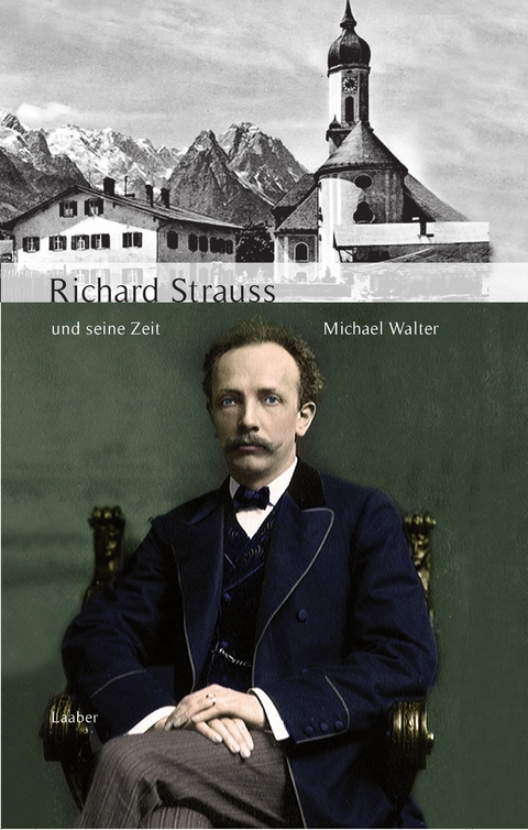 Richard Strauss und seine Zeit - Michael Walter