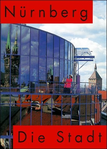 N&uuml;rnberg. Die Stadt - Walter Grzesiek