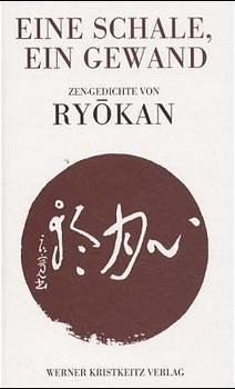 Eine Schale, ein Gewand - Meister Ryokan