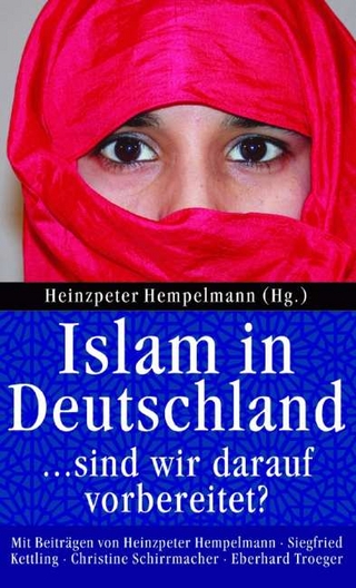 Islam in Deutschland - sind wir darauf vorbereitet