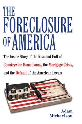 The Foreclosure of America