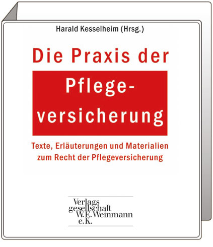 Die Praxis der Pflegeversicherung - 