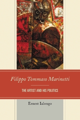 Filippo Tommaso Marinetti - Ernest Ialongo