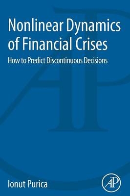Nonlinear Dynamics of Financial Crises - Ionut Purica