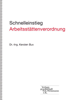 Schnelleinstieg Arbeitsstättenverordnung 2004