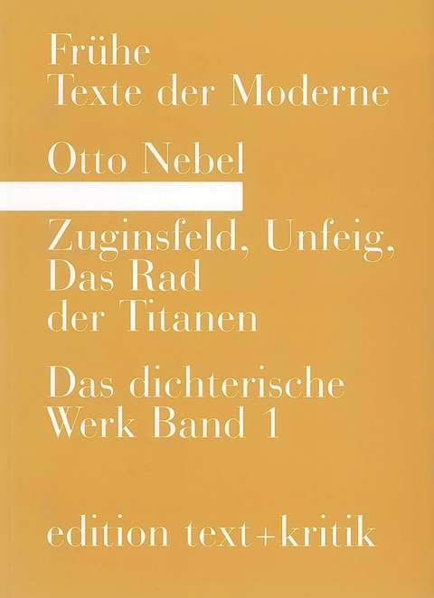 Zuginsfeld, Unfeig, Das Rad der Titanen - Otto Nebel