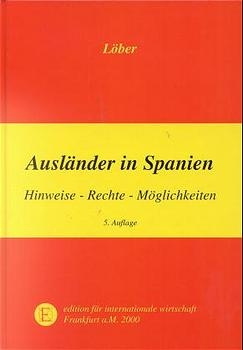 Ausl&auml;nder in Spanien - Burckhardt L&ouml;ber