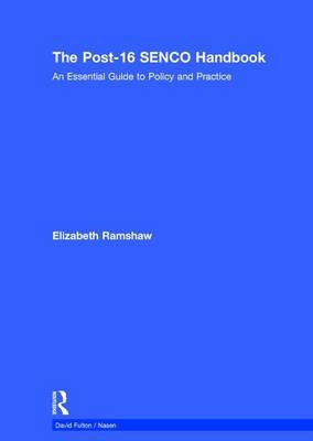Post-16 SENCO Handbook -  Elizabeth Ramshaw