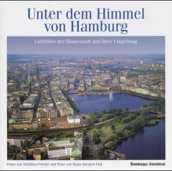 Unter dem Himmel von Hamburg - Matthias Friedel, Hans-Juergen Fink