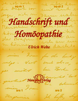 Handschrift und Hom&ouml;opathie - Ulrich Welte