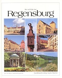 So sch&ouml;n ist Regensburg - Jost Schilgen, Martina Wengierek