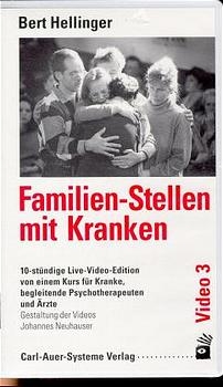 Familien-Stellen mit Kranken - Bert Hellinger