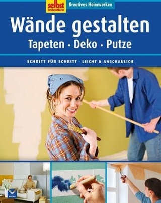 Kreatives Heimwerken: Tapezieren, malen