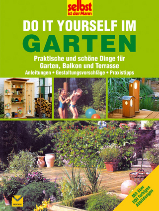 Do it yourself im Garten