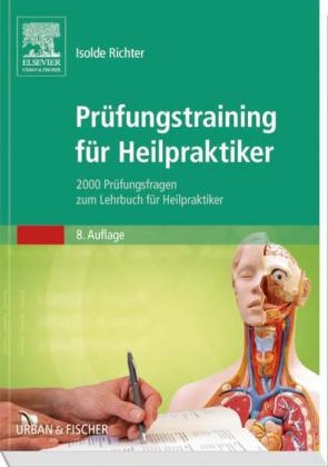 Pr&uuml;fungstraining f&uuml;r Heilpraktiker - Isolde Richter