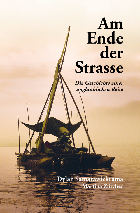 Am Ende der Strasse - Dylan Wickrama, Martina Z&uuml;rcher