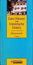 Gast-Häuser und historische Hotels Österreich