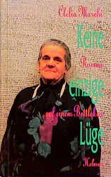 Keine einzige L&uuml;ge - Clelia Marchi