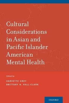Cultural Considerations in Asian and Pacific Islander American Mental Health