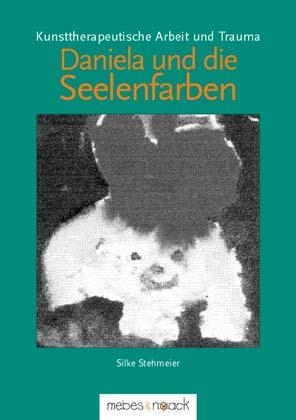 Kunsttherapeutische Arbeit und Trauma