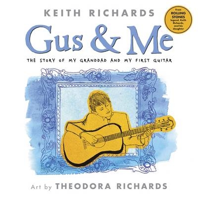 Gus and Me - Keith Richards