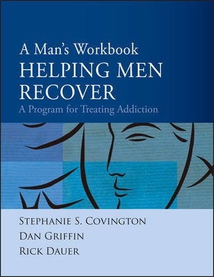 A Man's Workbook - Stephanie S. Covington, Dan Griffin, Rick Dauer