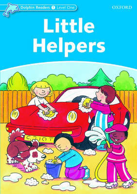 Little Helpers (Dolphin Readers Level 1)