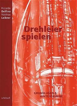 Drehleier spielen -  Matthias Loibner,  Riccardo Delfino