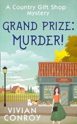 Grand Prize: Murder! -  Vivian Conroy