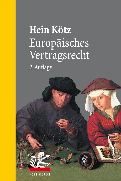 Europ&auml;isches Vertragsrecht - Hein K&ouml;tz