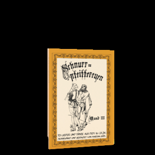 Schnurrpfeiffereyen - Band 3