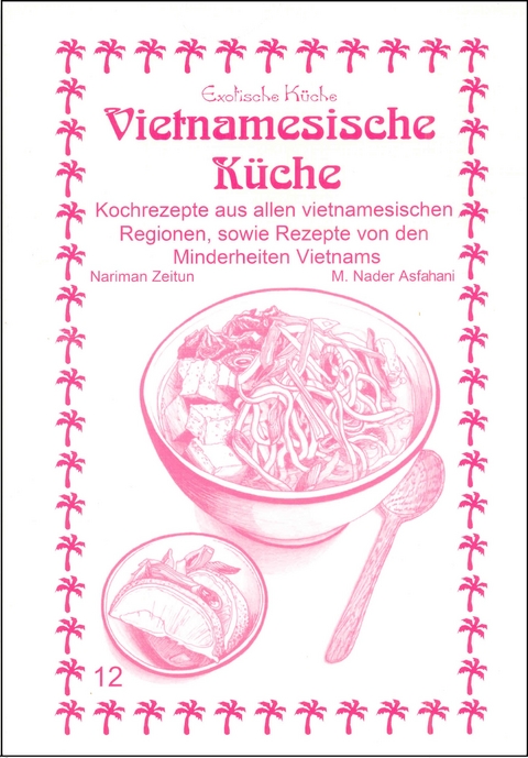 Vietnamesische K&uuml;che - Nariman Zeitun, Mohamad N Asfahani