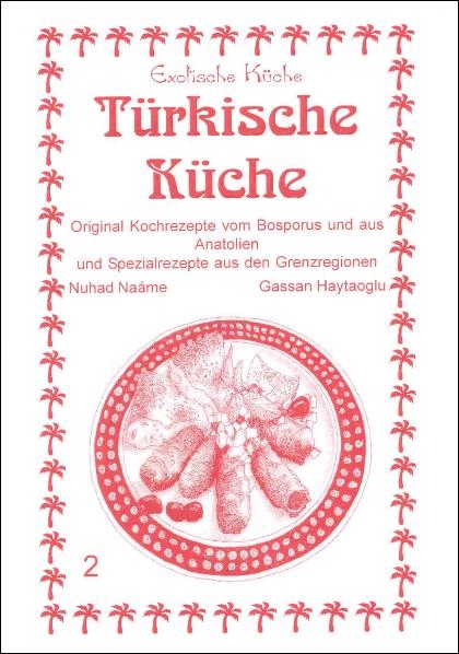 T&uuml;rkische K&uuml;che - Nouhad Na'ame