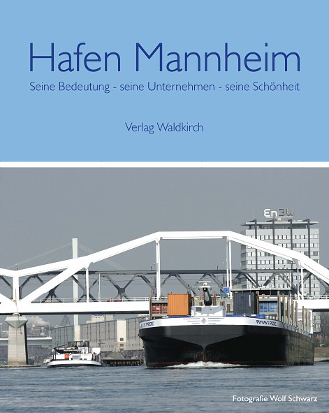 Hafen Mannheim - Roland H&ouml;rner, Kira Hinderfeld, Andreas Dr. Schenk, Carl-E. Thiel, Gerhard Dr. Rietschel