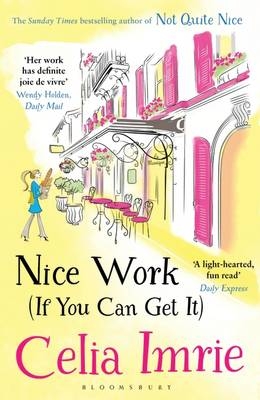 Nice Work (If You Can Get It) -  Celia Imrie