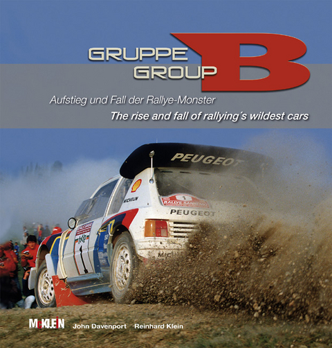 Gruppe B - Aufstieg und Fall der Rallye-Monster - John Davenport
