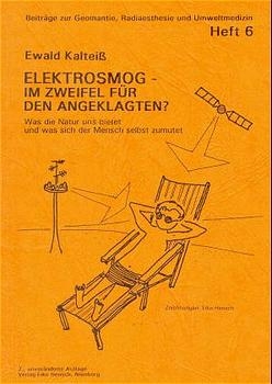Elektrosmog - im Zweifel für den Angeklagten?