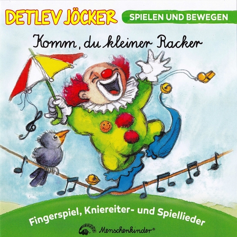 Komm, du kleiner Racker. Neue Lieder f&uuml;r die Kleinsten und f&uuml;r Kindergartenkinder - Detlev J&ouml;cker, Heinz Beckers, Rolf Krenzer