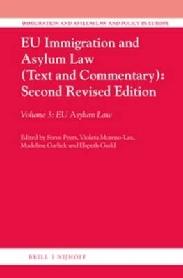 EU Immigration and Asylum Law (Text and Commentary): Second Revised Edition - 