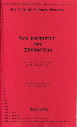 Das Kerbholz des Oppianicus