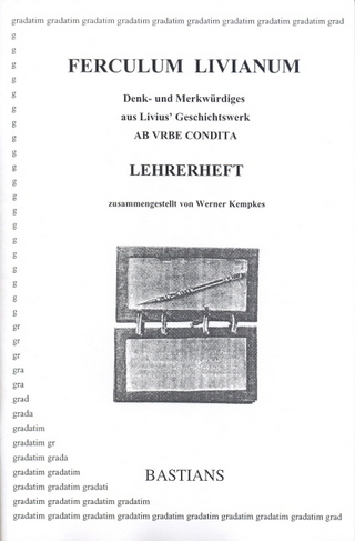 Ferculum Livianum. Lehrerheft